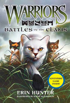 [Warriors: Field Guide 04] • Battles of the Clans